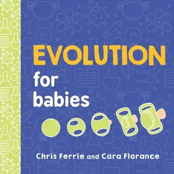 Evolution for Babies, Hardcover/Chris Ferrie