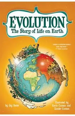 Evolution: The Story of Life on Earth - Jay Hosler