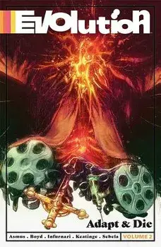Evolution Volume 2: Adapt & Die, Paperback/James Asmus
