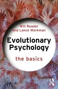 Evolutionary Psychology. The Basics, Paperback/***
