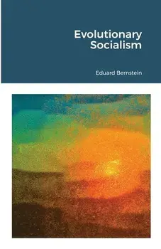 Evolutionary Socialism, Paperback/Eduard Bernstein