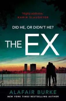 Ex, Paperback/Alafair Burke
