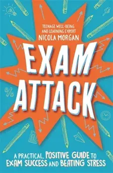 Exam Attack, Paperback/Nicola Morgan