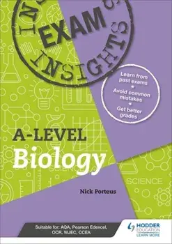 Exam insights for A-level Biology, Paperback/Nick Porteus