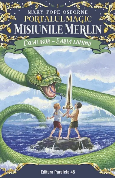 Excalibur, Sabia luminii. Portalul magic-Misiunile Merlin nr. 3