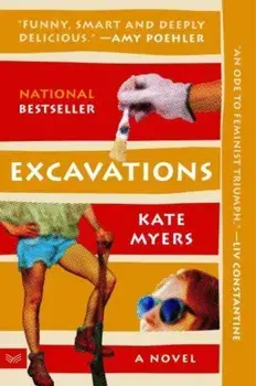 Excavations. A Novel, Paperback/Kate Myers