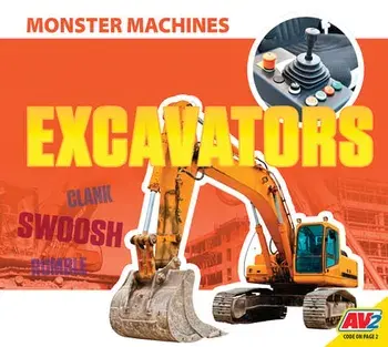 Excavators, Library Binding/Aaron Carr