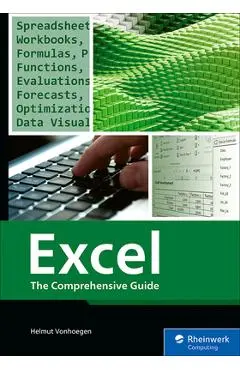 Excel: The Comprehensive Guide - Helmut Vonhoegen