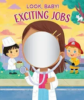 Exciting Jobs, Board book/Anne Elder