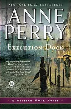 Execution Dock, Paperback/Anne Perry
