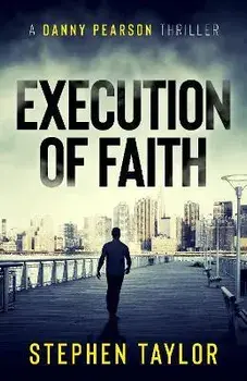 Execution of Faith, Paperback/Stephen Taylor
