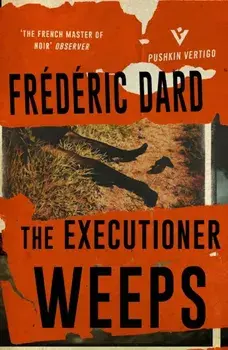 Executioner Weeps, Paperback/Frederic Dard