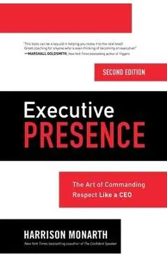 Executive Presence 2e (Pb) - Harrison Monarth