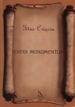 Exegi monumentum/Titus Crisciu