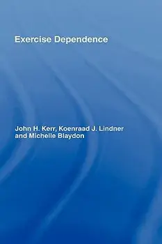 Exercise Dependence, Hardback/Michelle Blaydon