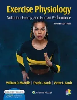 Exercise Physiology: Nutrition, Energy, and Human Performance. Ninth, International Edition, Revised Reprint, Hardback/***