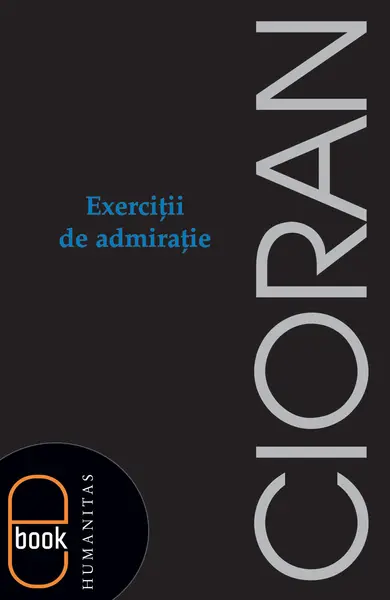 Exerciţii de admiraţie (pdf)