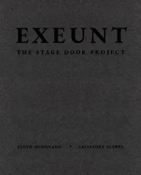 Exeunt. The Stage Door Project, Hardback/Salvatore Scarpa