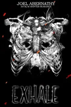 Exhale: An MM Shifter Romance, Paperback/Joel Abernathy
