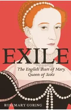 Exile - Rosemary Goring