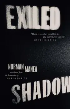 Exiled Shadow, Hardback/Norman Manea