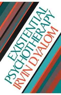 Existential Psychotherapy - Irvin D. Yalom