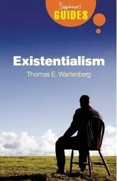 Existentialism - Thomas E. Wartenberg