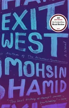 Exit West, Paperback/Mohsin Hamid