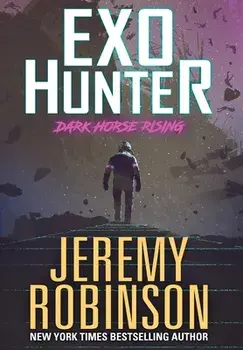 Exo-Hunter, Hardcover/Jeremy Robinson