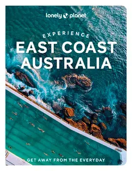 Experience East Coast Australia, Paperback/Jessica Wynne Lockhart