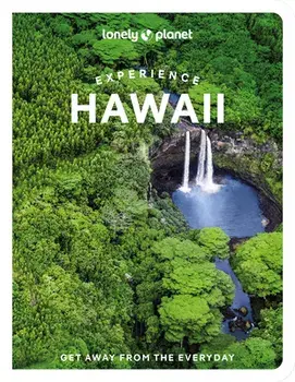 Experience Hawaii, Paperback/Lonely Planet