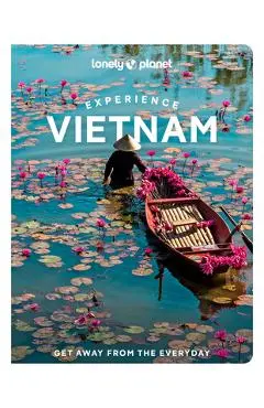 Experience Vietnam 1 - Lonely Planet