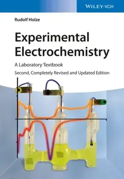 Experimental Electrochemistry. A Laboratory Textbook, Paperback/Rudolf Holze