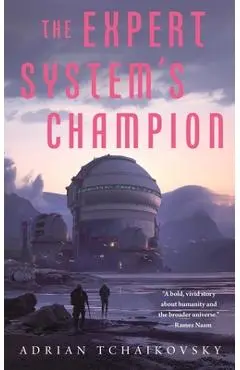 Expert System's Champion - Adrian Tchaikovsky