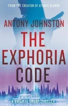 Exphoria Code, Paperback/Antony Johnston