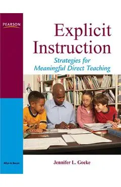 Explicit Instruction: A Framework for Meaningful Direct Teaching - Jennifer Goeke