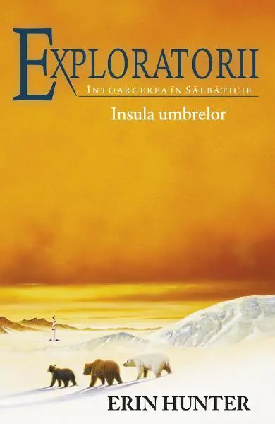 Exploratorii (vol. 7): Intoarcerea in salbaticie. Insula umbrelor