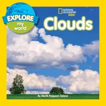Explore My World Clouds, Paperback/Marfe Ferguson Delano