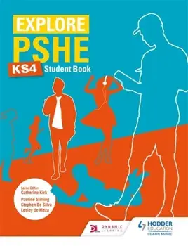 Explore PSHE for Key Stage 4 Student Book, Paperback/Stephen De Silva
