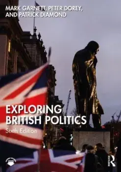 Exploring British Politics. 6 ed, Paperback/***