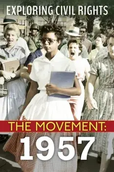 Exploring Civil Rights: The Movement: 1957 (Library Edition), Hardback/Susan Taylor
