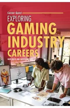 Exploring Gaming Industry Careers - Sherry Howard