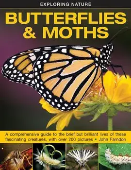 Exploring Nature: Butterflies & Moths, Hardback/Farndon John