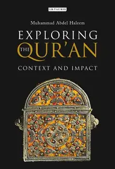 Exploring the Qur'an. Context and Impact, Hardback/Muhammad Abdel Haleem