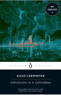 Explosion in a Cathedral - Alejo Carpentier