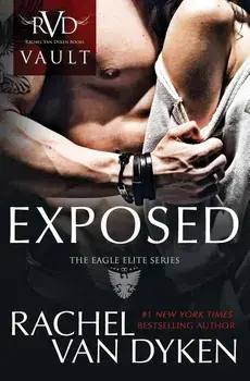 Exposed: An Eagle Elite Novel, Paperback/Rachel Van Dyken