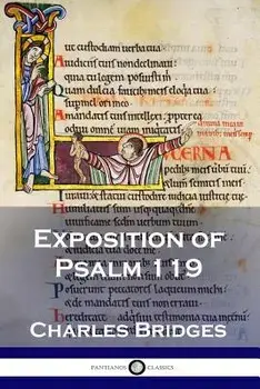Exposition of Psalm 119, Paperback/Charles Bridges