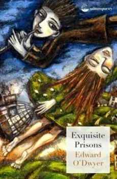 Exquisite Prisons, Paperback/Edward O'Dwyer