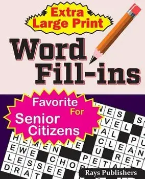 Extra Large Print Word Fill-Ins/Rays Publishers