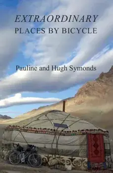 Extraordinary Places by Bicycle, Paperback/Hugh Symonds